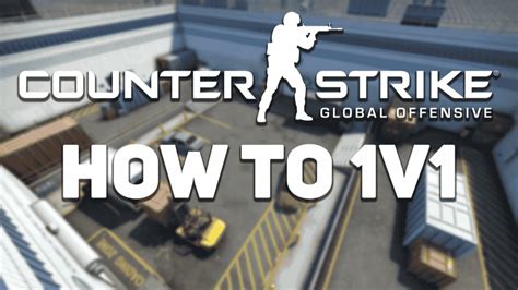 csgo commands for 1v1|How to 1v1 In CSGO: The Definitive Guide 2022.